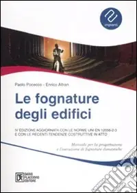 Le fognature degli edifici. Con-ROM. Ediz. illustrata Sconto