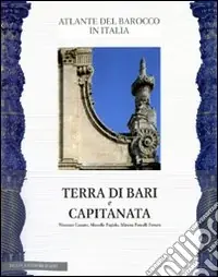 Puglia. Ediz. illustrata. Vol. 1 Terra di Bari e Capitanata Vendita Finale