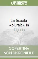 La Scuola «plurale» in Liguria Spedito Oggi