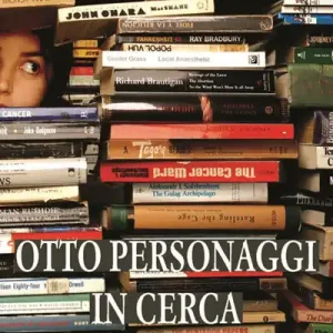 Otto personaggi in cerca (con autore) Prezzo Ridotto