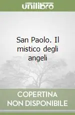 Prezzo Ridotto San Paolo. Il mistico degli angeli