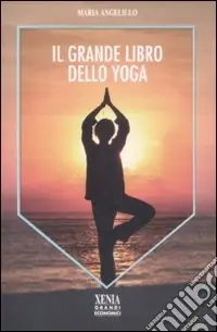 Il Grande libro dello yoga Soddisfatti O Rimborsati