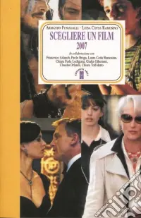 Soddisfatti O Rimborsati Scegliere un film 2007