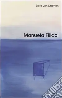 Must-Have Manuela Filiaci. Ediz. multilingue
