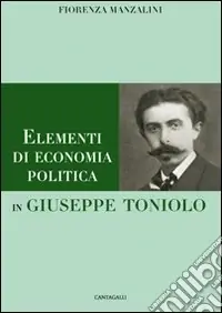 Elementi di economia politica in Giuseppe Toniolo Compra Adesso