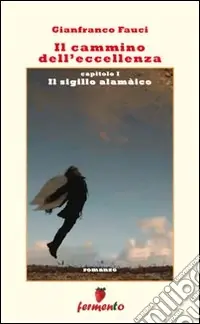 Il Cammino dell‘eccellenza. Il sigillo alamaico Must-Have