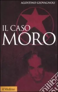 Soddisfatti O Rimborsati Il Caso Moro. Una tragedia repubblicana