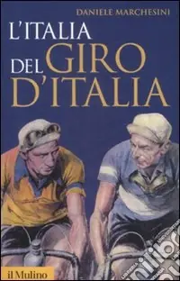 L‘Italia del Giro d‘Italia Prezzo Scontato