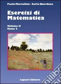 Esercizi di matematica. Vol. 2/2 Direttamente Dal Produttore