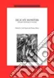 Ultima Occasione Delicate monsters. Literary creatures of wonder