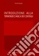 Ultima Occasione Introduzione alla termomeccanica dei continui