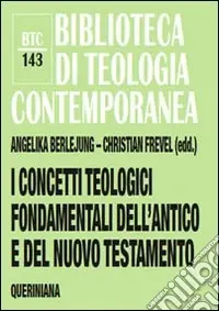 I concetti teologici fondamentali dell‘Antico e del Nuovo Testamento Promo Stagionale