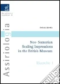Economico Neo-sumerian sealing impressions in the British Museum
