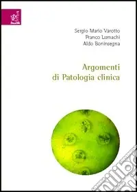 Miglior Prezzo Argomenti di patologia clinica