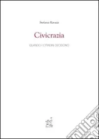 Civicrazia. Quando i cittadini decidono Vendita Finale