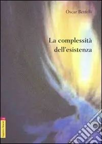 La Complessità dell‘esistenza Offerta Limitata