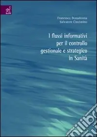 Prezzo Basso I Flussi informativi per il controllo gestionale e strategico in sanità