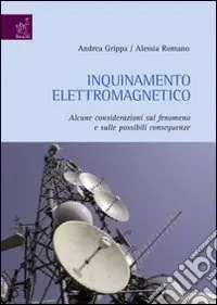 Più Venduto Inquinamento elettromagnetico alcune considerazioni sul fenomeno e sulle possibili conseguenze