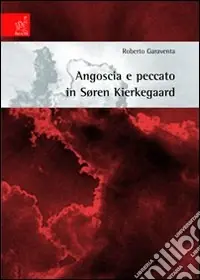 Prezzo Di Fabbrica Angoscia e peccato in Sören Kierkegaard