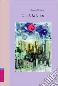 Il Cielo tra le dita Non Perdere