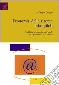 Prezzo Basso Economia delle risorse intangibili, equilibrio economico aziendale ed informativa di bilancio
