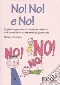 Spedizione Espresso No! No! No! Come convivere con un figlio «faticoso»