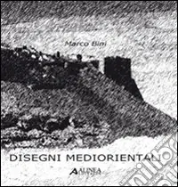 Prezzo Conveniente Disegni mediorientali. Ediz. illustrata