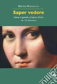 Prezzo Conveniente Saper vedere. Come si guarda un‘opera d‘arte