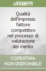 Affare Qualità dell‘impresa fattore competitivo nel processo di valutazione del merito