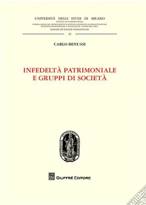 Novità Infedeltà patrimoniale e gruppi di società