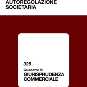 Esclusivo Autoregolazione societaria