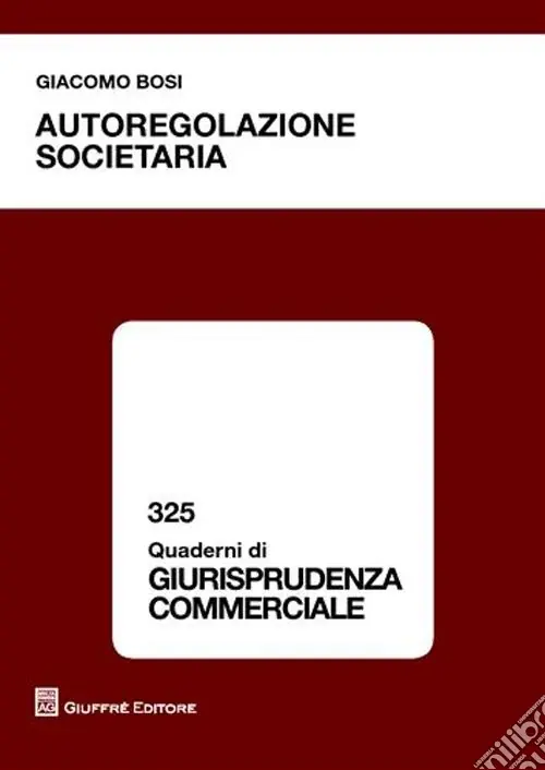 Esclusivo Autoregolazione societaria