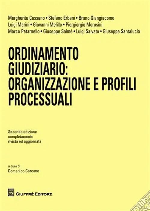 Non Perdere Ordinamento giudiziario. Organizzazione e profili processuali