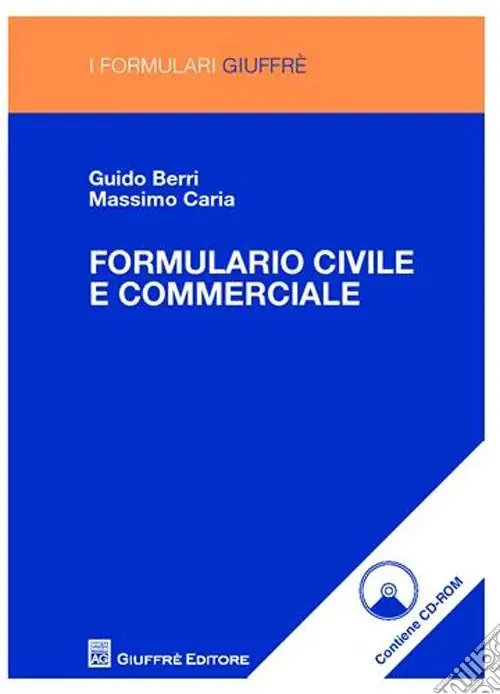 Non Perdere Formulario civile e commerciale. Con CD-ROM