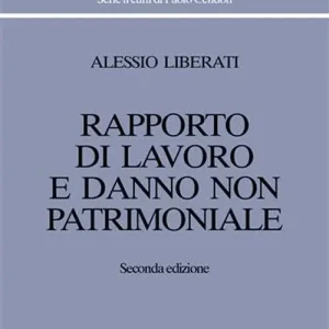 Professionale Rapporto di lavoro e danno non patrimoniale