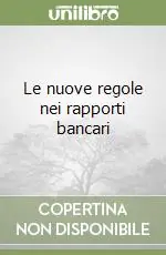 Le nuove regole nei rapporti bancari Subito Disponibile