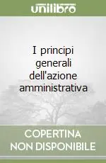 Promozione I principi generali dell‘azione amministrativa