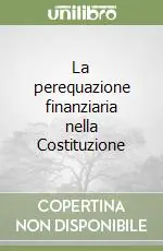 La perequazione finanziaria nella Costituzione Nuovo Arrivo