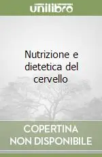 Nutrizione e dietetica del cervello Bestseller