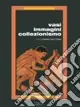 Bestseller Vasi immagini collezionismo