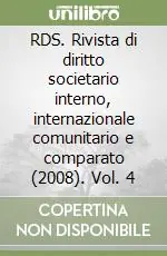 RDS. Rivista di diritto societario interno, internazionale comunitario e comparato (2008). Vol. 4 Soddisfatti O Rimborsati