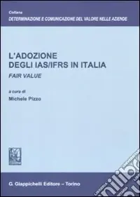 L‘adozione degli IAS/IFRS in Italia. Fair value Nuova Collezione
