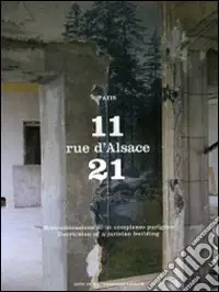 Super Prezzo 11-21 Rue d‘Alsace, Paris. Ristrutturazione di un complesso parigino. Ediz. italiana e inglese