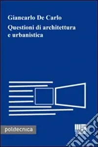 Questioni di architettura e urbanistica Economico
