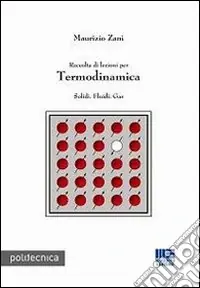 Raccolta di lezioni per termodinamica Offerta Del Giorno