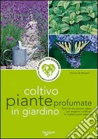 Compra Oggi Stesso Coltivo piante profumate in giardino