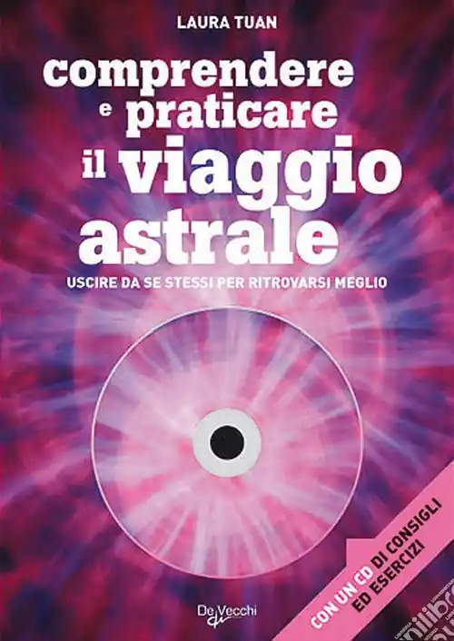 Il viaggio astrale. Con CD Audio Esclusivo