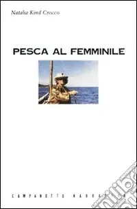 Spedizione Espresso Pesca al femminile