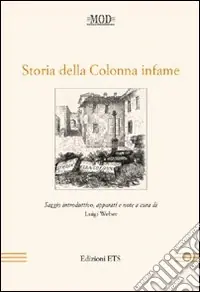 Storia della Colonna infame Spedito Oggi