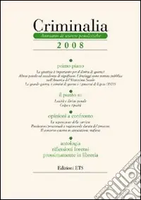 Ultimissimo Modello Criminalia. Annuario di scienze penalistiche (2008)
